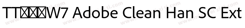 TT冬青黑W7 Adobe Clean Han SC Extr Reg字体转换